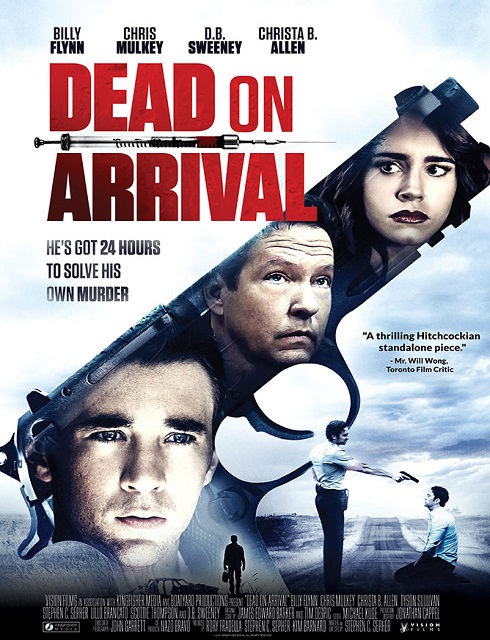 فيلم Dead on Arrival 2017 مترجم اون لاين