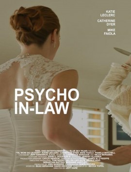 فيلم Psycho In Law 2017 مترجم اون لاين