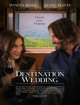 فيلم Destination Wedding 2018 مترجم اون لاين