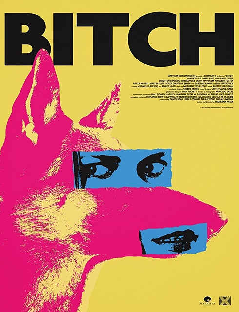 فيلم Bitch 2017 مترجم اون لاين