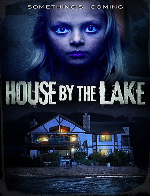 فيلم House by the Lake 2017 مترجم اون لاين